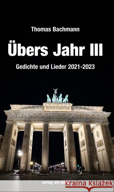 Übers Jahr III Bachmann, Thomas 9783897933620 Verlag am Park - książka