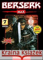 Berserk Max. Bd.7 : 2 Mangas in einem Band Miura, Kentaro   9783866073074 Panini Manga und Comic - książka