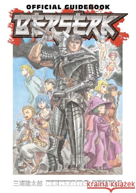 Berserk Official Guidebook Kentaro Miura 9781506707068 Dark Horse Comics,U.S. - książka