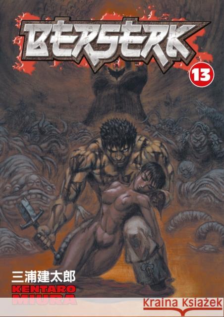 Berserk: Volume 13 Kentaro Miura 9781593075002 Dark Horse Comics,U.S. - książka