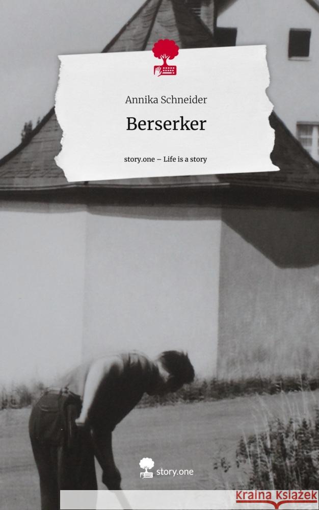 Berserker. Life is a Story - story.one Schneider , Annika 9783711502711 story.one publishing - książka