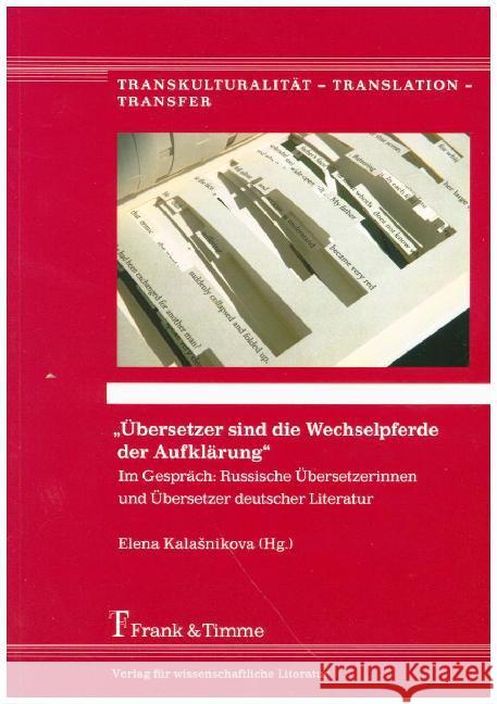 'Übersetzer sind die Wechselpferde der Aufklärung' : Im Gespräch: Russische Übersetzerinnen und Übersetzer deutscher Literatur  9783732900978 Frank & Timme - książka