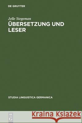 Übersetzung und Leser Stegeman, Jelle 9783110124705 Walter de Gruyter - książka