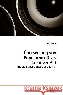 Übersetzung von Popularmusik als kreativer Akt Baha, Nadia 9783639186772 VDM Verlag - książka