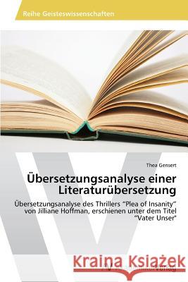 Übersetzungsanalyse einer Literaturübersetzung Gensert Thea 9783639470420 AV Akademikerverlag - książka