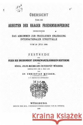 Übersicht über die Arbeiten der Haager Friedenskonferenz Meurer, Christian 9781533523112 Createspace Independent Publishing Platform - książka