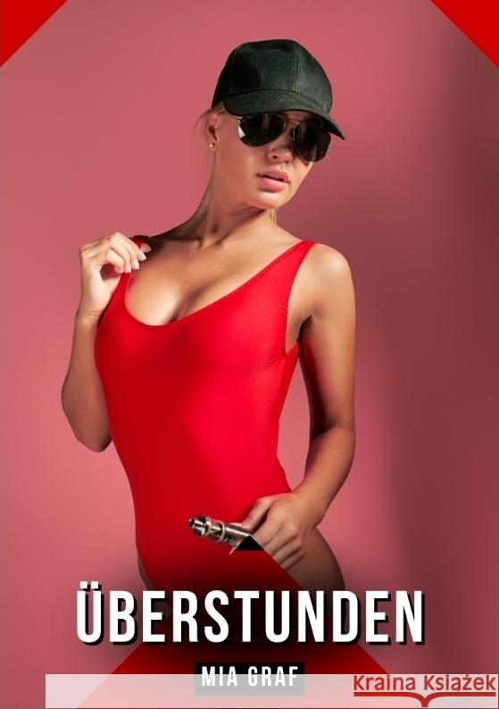 Überstunden Graf, Mia 9783384433879 Mia Graf - książka