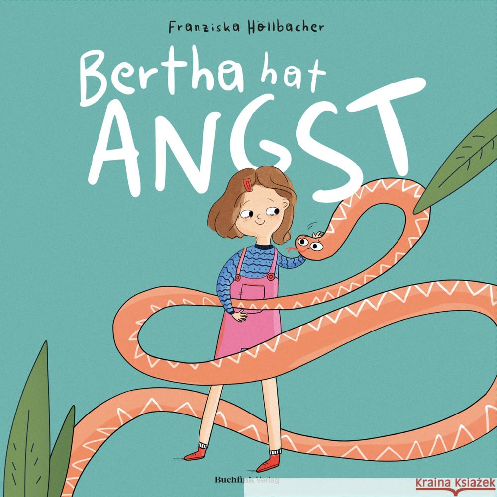 Bertha hat Angst Höllbacher, Franziska 9783948453046 Buchfink - książka