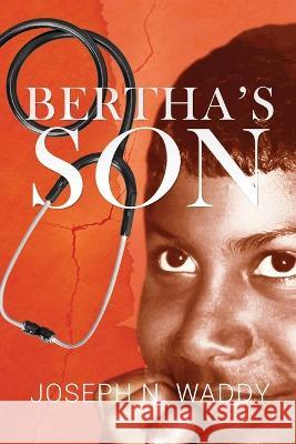Bertha\'s Son Joseph Waddy 9781959165682 Readersmagnet LLC - książka
