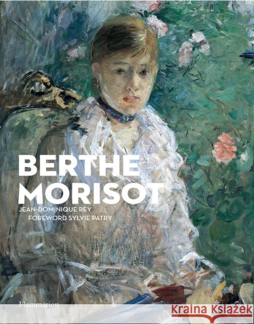 Berthe Morisot: Compact paperback edition Rey, Jean-Dominique 9782080426314 Editions Flammarion - książka