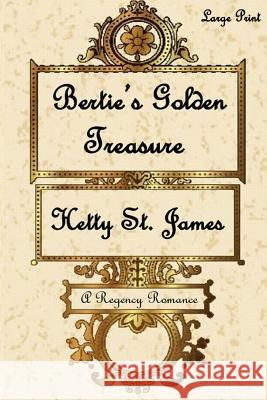 Bertie's Golden Treasure -LP Hetty S 9781517502959 Createspace - książka