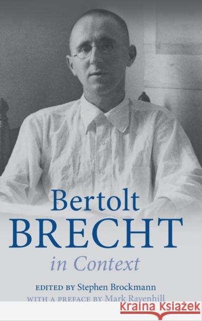 Bertolt Brecht in Context Stephen Brockmann (Carnegie Mellon University, Pennsylvania) 9781108426466 Cambridge University Press - książka