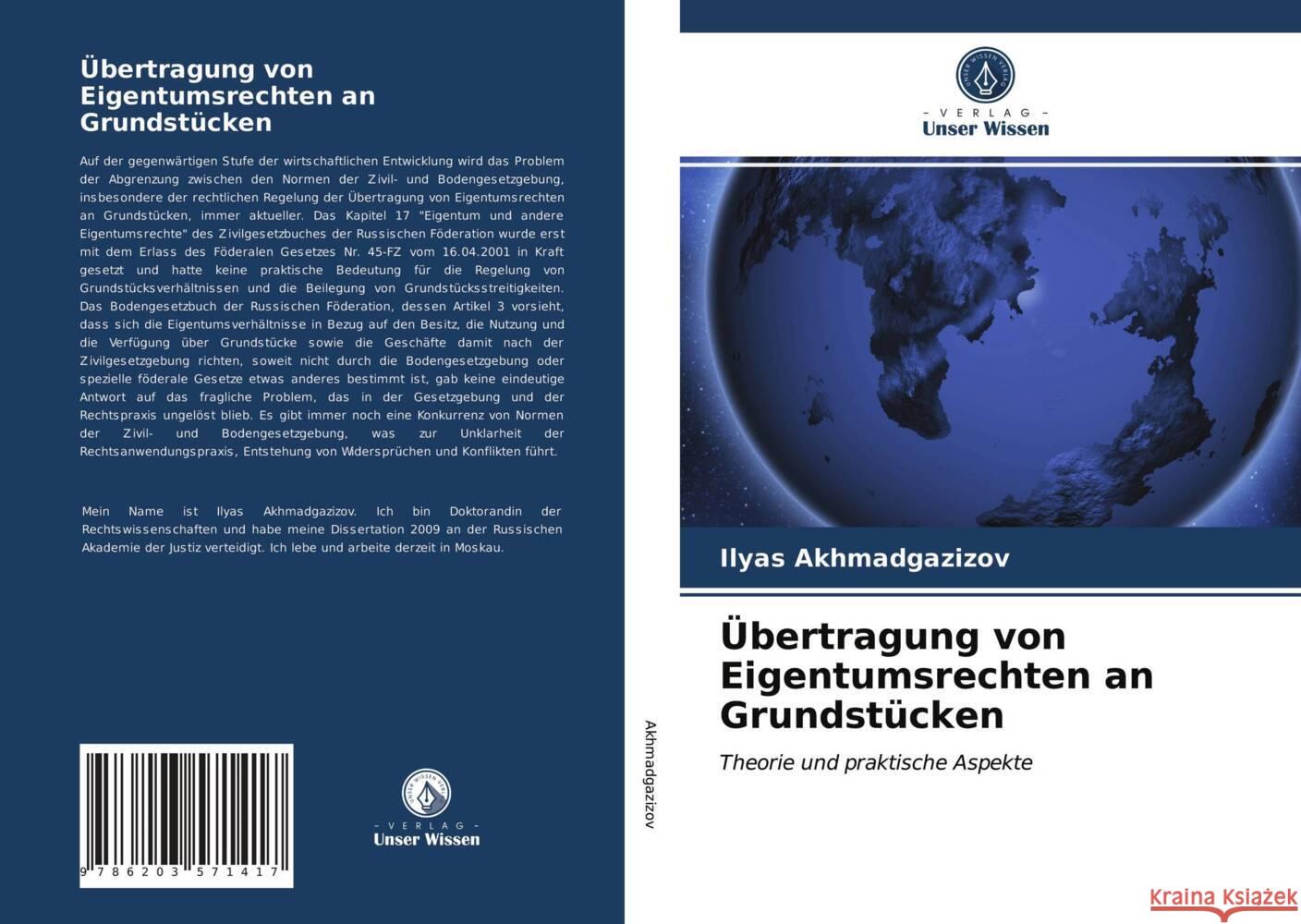 Übertragung von Eigentumsrechten an Grundstücken Akhmadgazizov, Ilyas 9786203571417 Verlag Unser Wissen - książka