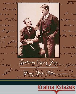 Bertram Cope's Year Henry Blake Fuller 9781438514215 Book Jungle - książka