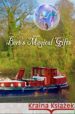 Bert's Magical Gifts: Bert and Molly Escape Lisa Daniel 9781470013752 Createspace - książka