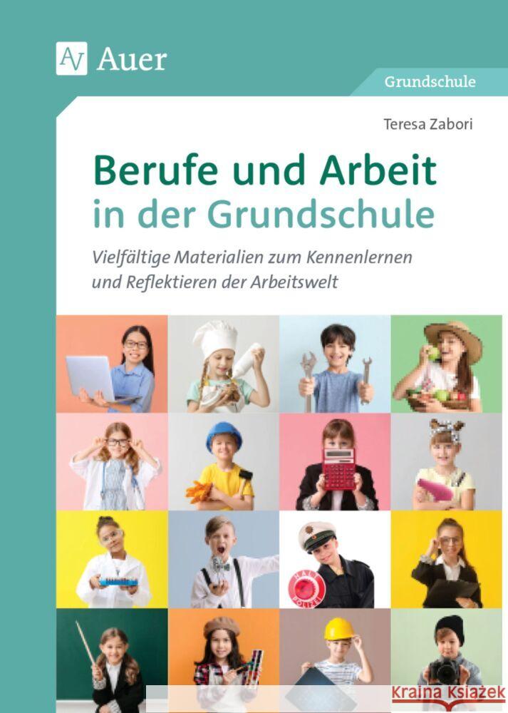 Berufe und Arbeit in der Grundschule Zabori, Teresa 9783403087717 Auer Verlag in der AAP Lehrerwelt GmbH - książka