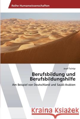 Berufsbildung und Berufsbildungshilfe Tschöp, Josef 9783639458954 AV Akademikerverlag - książka