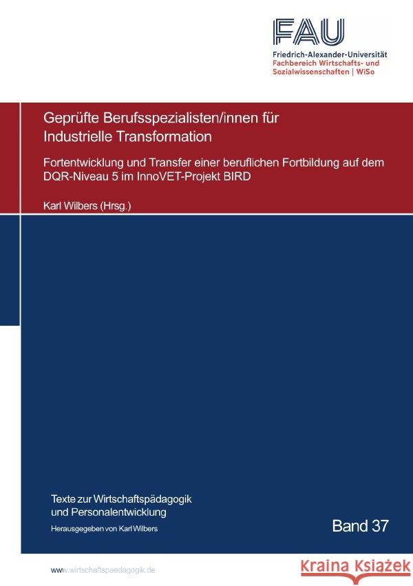 Berufsspezialisten/innen für Industrielle Transformation Wilbers, Karl 9783759869685 epubli - książka