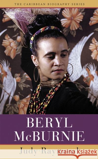 Beryl McBurnie Judy Raymond 9789766407001 University of the West Indies Press - książka