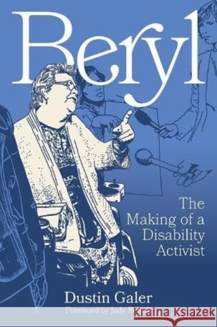 Beryl: The Making of a Disability Activist Dustin Galer 9781771136372 Between the Lines - książka