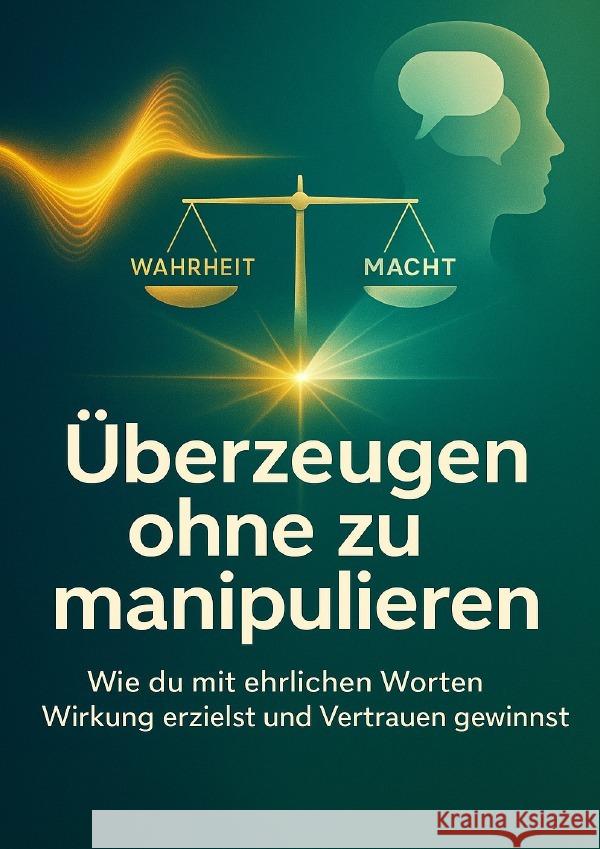 Überzeugen ohne zu manipulieren Braun, Tim 9783565087686 epubli - książka