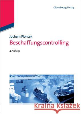 Beschaffungscontrolling Piontek, Jochem 9783486704273 Oldenbourg - książka