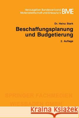Beschaffungsplanung Und Budgetierung Heinz Stark Heinz Stark 9783409026246 Gabler Verlag - książka