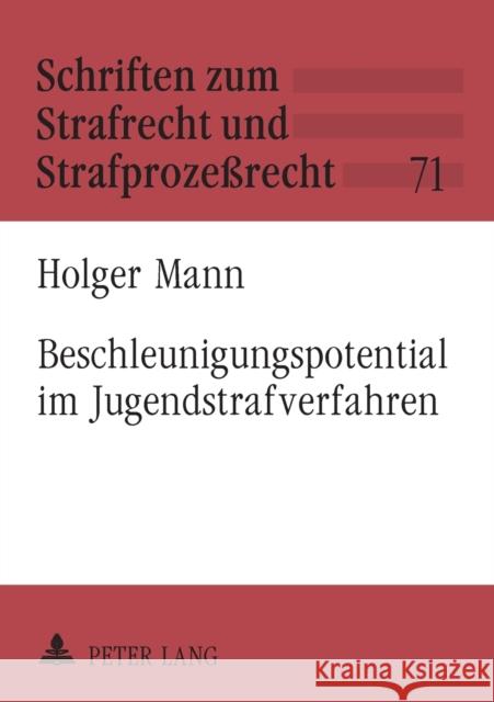 Beschleunigungspotential im Jugendstrafverfahren Maiwald, Manfred 9783631518519 Lang, Peter, Gmbh, Internationaler Verlag Der - książka