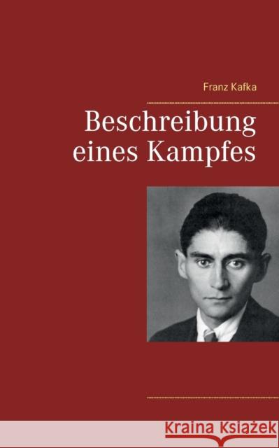 Beschreibung eines Kampfes Franz Kafka 9783739248813 Books on Demand - książka