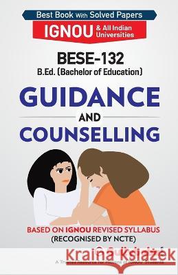 BESE-132 Guidance And Counselling Gullybaba Com Panel 9789388149495 Gullybaba Publishing House Pvt Ltd - książka