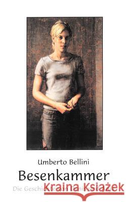 Besenkammer: Die Geschichte von Denis und Anja Umberto Bellini 9783831147540 Books on Demand - książka