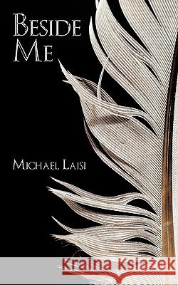 Beside Me Michael Laisi 9781449026011 Authorhouse - książka