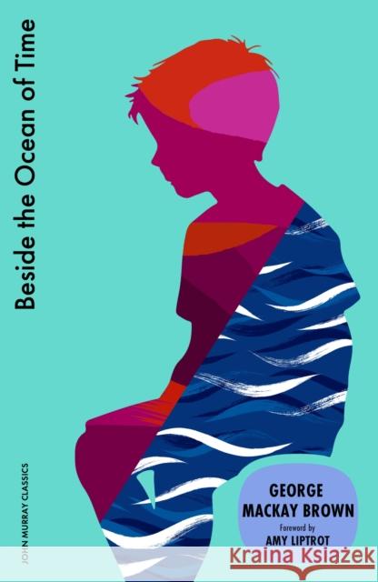 Beside the Ocean of Time George Mackay-Brown 9781399827188 John Murray Press - książka