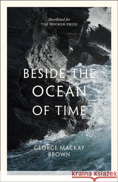 Beside the Ocean of Time George Mackay Brown 9781846975103 Birlinn General - książka