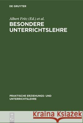 Besondere Unterrichtslehre Albert Fritz 9783486745313 Walter de Gruyter - książka