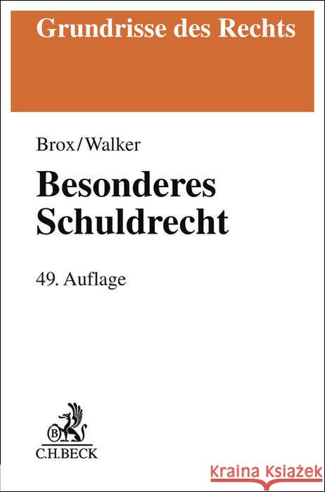 Besonderes Schuldrecht Brox, Hans, Walker, Wolf-Dietrich 9783406825347 Beck Juristischer Verlag - książka
