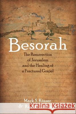 Besorah Mark S. Kinzer Russell L. Resnik 9781725264007 Cascade Books - książka