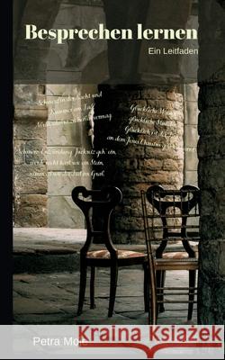 Besprechen lernen: Ein Leitfaden Petra Moje 9783744800631 Books on Demand - książka