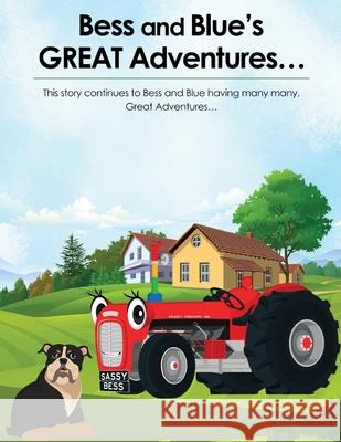 Bess and Blue's Great Adventures Adrian Derbyshire 9781803691541 New Generation Publishing - książka