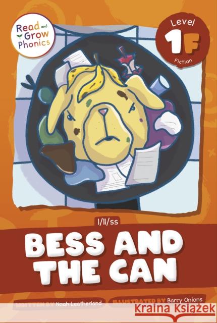 Bess and the Can: Level 1F (l/ll/ss) Noah Leatherland 9798893590425 North Star Editions - książka