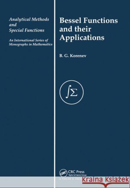 Bessel Functions and Their Applications B G Korenev   9780415281300 Taylor & Francis - książka