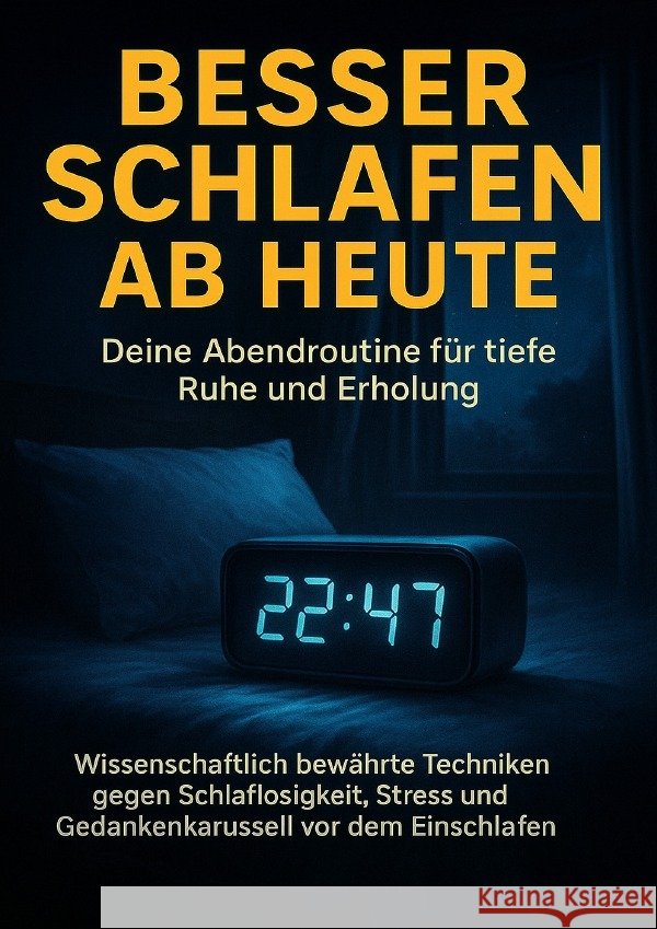 Besser schlafen ab heute: Deine Abendroutine für tiefe Ruhe und Erholung Böhm, Sabine 9783565124756 epubli - książka