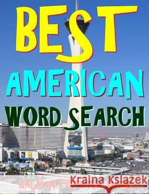 Best American Word Search: 133 Extra Large Print Entertaining Themed Puzzles Kalman Tot 9781979887410 Createspace Independent Publishing Platform - książka
