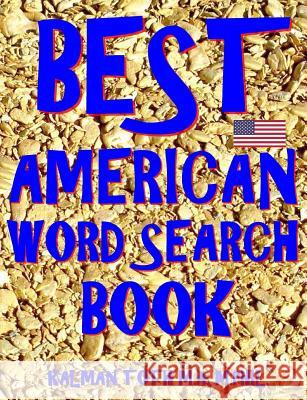 Best American Word Search Book: 133 Entertaining & Challenging Themed Word Puzzles Kalman Tot 9781985238022 Createspace Independent Publishing Platform - książka
