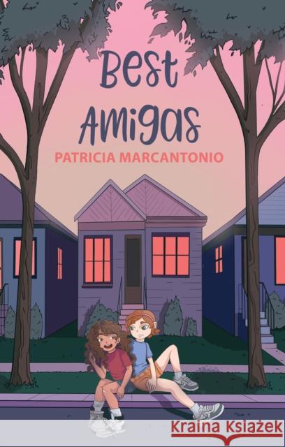 Best Amigas Patricia Santos Marcantonio 9781646033737 Fitzroy Books - książka