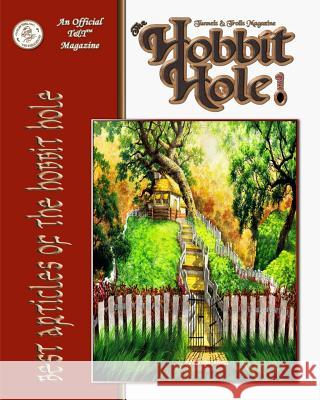 Best Articles of The Hobbit Hole: A Fantasy Gaming Magazine S, J. 9781530048793 Createspace Independent Publishing Platform - książka