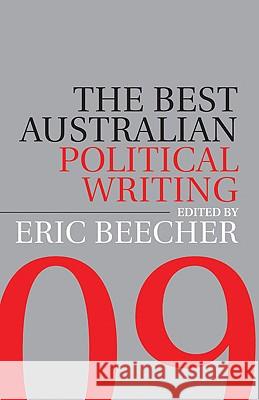 Best Aust Political Writing 2009 Eric Beecher 9780522856323 Melbourne University - książka