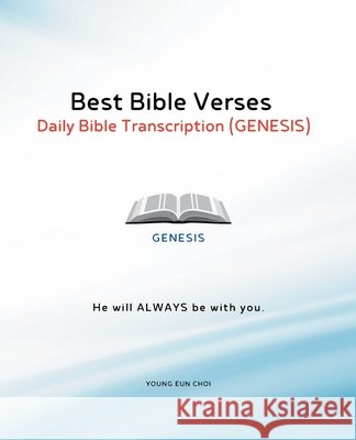 Best Bible Verses: Genesis Choi, Young Eun 9791124301036 Bless - książka