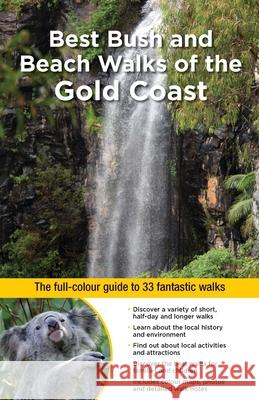 Best Bush and Beach Walks of the Gold Coast Ernst, Alan 9781921683299  - książka