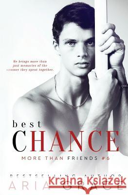 Best Chance: M/M Romance Aria Grace 9781508545163 Createspace - książka